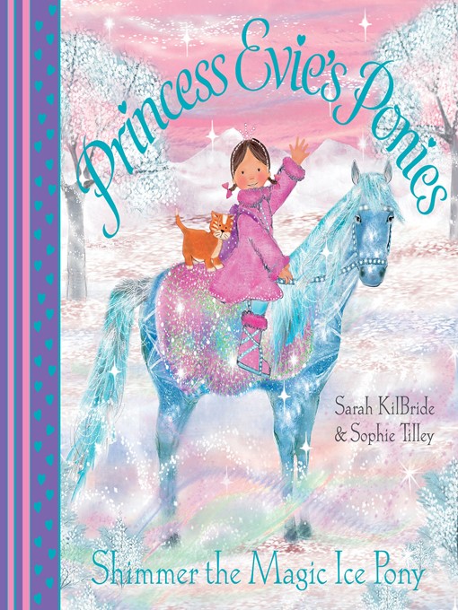 Title details for Shimmer the Magic Ice Pony by Sarah Kilbride - Wait list